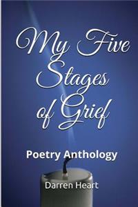 My Five Stages of Grief