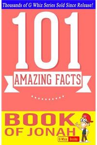 The Book of Jonah - 101 Amazing Facts