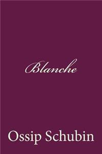 Blanche