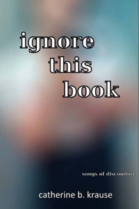 Ignore This Book