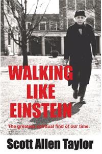 Walking Like Einstein