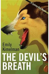 The Devil's Breath (a Sydney Rye Novel, #5)