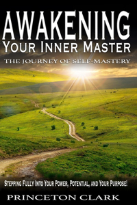 Awakening Your Inner Master