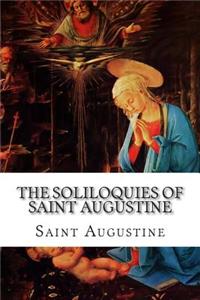 The Soliloquies of Saint Augustine