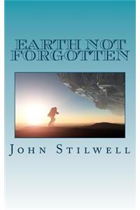 Earth not Forgotten