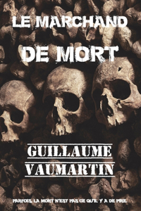 Le marchand de mort