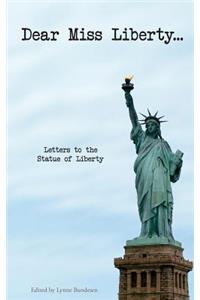 Dear Miss Liberty