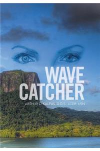 Wave Catcher