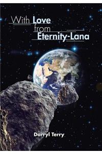 With Love from Eternity-Lana