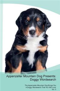 Appenzeller Mountain Dog Presents
