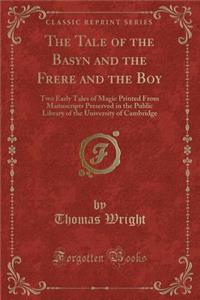 The Tale of the Basyn and the Frere and the Boy