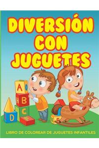 Diversion con juguetes - Libro de colorear de juguetes infantiles