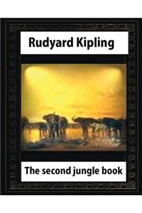 The second jungle book(1895), by Rudyard Kipling (Children's Classics)