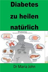 Diabetes zu heilen natürlich