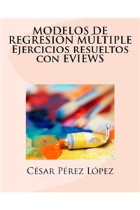 Modelos de Regresion Multiple Ejercicios Resueltos Con Eviews