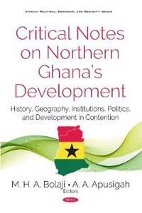 Critical Notes on Northern Ghanas Development