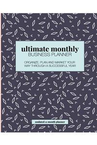Ultimate Monthly Business Planner