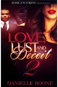 Love, Lust, and Deceit 2