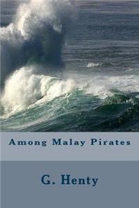 Among Malay Pirates