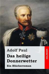 Das heilige Donnerwetter