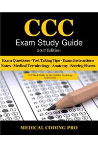 CCC Exam Study Guide - 2017 Edition