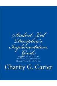 Student Led Discipline's Implementation Guide