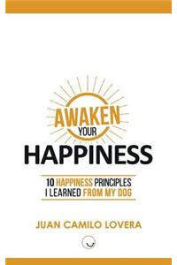 Awaken Your Happiness