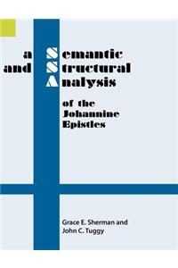 Semantic and Structural Analysis of the Johannine Epistles
