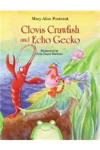 Clovis Crawfish and Echo Gecko