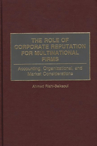 The Role of Corporate Reputation for Multinational Firms