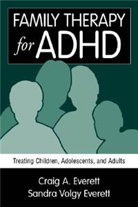 Family Therapy for ADHD