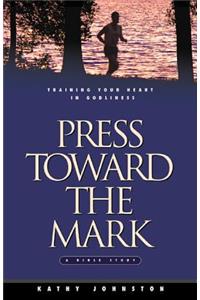 Press Toward the Mark