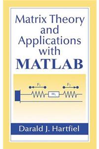 Matrix Theory and Applications with MATLAB