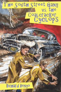 The South Street Gang vs. the Coalcracker Cyclops