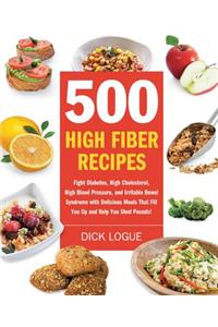 500 High Fiber Recipes
