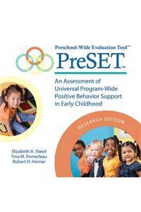 Preschool-Wide Evaluation Tool(tm) (Preset(tm)), Research Edition