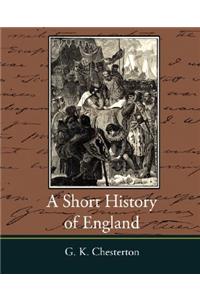 Short History of England - G. K. Chesterton