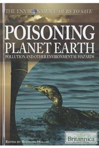 Poisoning Planet Earth