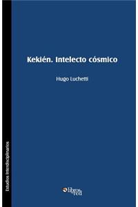 Kekien. Intelecto cosmico