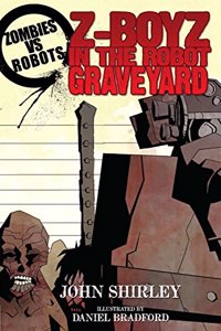 Zombies Vs Robots Z-Boyz In The Robot Graveyard
