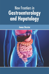 New Frontiers in Gastroenterology and Hepatology