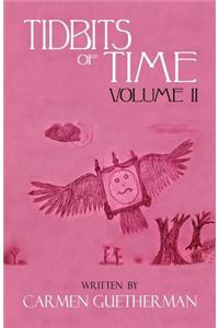 Tidbits of Time Volume II