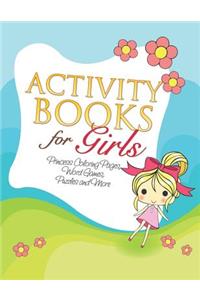 Activity Books for Girls (Princess Coloring Pages, Word Games, Puzzles and More)