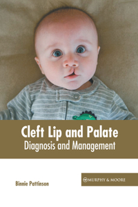 Cleft Lip and Palate: Diagnosis and Management