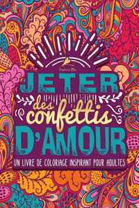 Jeter des confettis d'amour