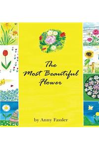 The Most Beautiful Flower