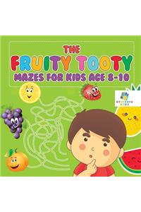 Fruity Tooty Mazes for Kids Age 8-10