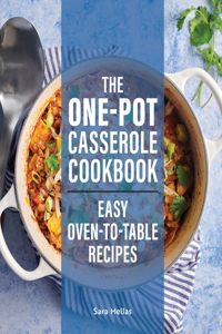 One-Pot Casserole Cookbook