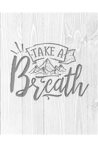 Take A Breath