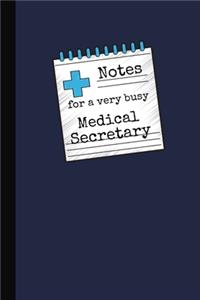 Notes for a Very Busy Medical Secretary